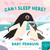 Can I Sleep Here Baby Penguin by Ella Bailey, 9781838742225