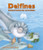 Delfines: Comportamientos aprendidos (Spanish Edition) by Laurie Allen Klein, 9781638173465