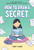 How to Draw a Secret (A Graphic Novel) - 9780358659655 by Cindy Chang, Cindy Chang, 9780358659655