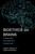 Bioethics and Brains (A Disciplined and Principled Neuroethics) by John R. Shook, James Giordano, 9780262549998