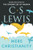 Mere Christianity by C. S. Lewis, 9780060652920