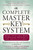 The Complete Master Key System (Using the Classic Work to Discover Prosperity, Joy, and Fulfillment) by William Gladstone, Richard Greninger, John Selby, Mark Victor Hansen, Jack Canfield, 9780399171826