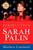 The Persecution of Sarah Palin (How the Elite Media Tried to Bring Down a Rising Star) by Matthew Continetti, 9781595230706