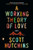 A Working Theory of Love (A Novel) by Scott Hutchins, 9780143124191