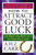 How to Attract Good Luck (And Make the Most of It in Your Daily Life) by A.H.Z. Carr, 9780399167362