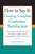 How to Say it: Creating Complete Customer Satisfaction (Winning Words, Phrases, and Strategies to Build Lasting Relationships in Sales and Service) by Jack Griffin, 9780735205253