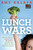 Lunch Wars (How to Start a School Food Revolution and Win the Battle for Our Children's Health) by Amy Kalafa, 9781585428625