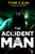 The Accident Man (A Novel) by Tom Cain, 9780143114765