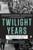 The Twilight Years (The Paradox of Britain Between the Wars) by Richard Overy, 9780143118114