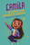 Camila la estrella del concurso de talentos (Camila the Talent Show Star) (Spanish Edition) - 9781484696842 by Alicia Salazar, Thais Damiao, 9781484696842