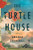 The Turtle House (A Novel) - 9780063290525 by Amanda Churchill