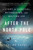 After the North Pole (A Story of Survival, Mythmaking, and Melting Ice) by Erling Kagge, Kari Dickson, 9780063421783