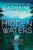 Hidden Waters by Catherine Cowles, 9781464224263