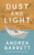 Dust and Light (On the Art of Fact in Fiction) by Andrea Barrett, 9781324036500
