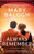 Always Remember (Ben's Story) - 9780593638408 by Mary Balogh, 9780593638408