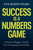 Success Is a Numbers Game (Achieve Bigger Goals by Changing the Odds) by Kyle Austin Young, 9781401975425