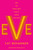 Eve (Adapted for Young Adults) (How the Female Body Shaped Human Evolution) - 9780593811887 by Cat Bohannon, 9780593811887 Eve (Adapted for Young Adults) (How the Female Body Shaped Human Evolution) - 9780593811887 by Cat Bohannon, 9780593811887