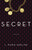 SECRET (A SECRET Novel) by L. Marie Adeline, 9780385346436