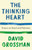 The Thinking Heart (Essays on Israel and Palestine) by David Grossman, Jessica Cohen, 9798217007059