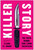 Killer Story (The Truth Behind True Crime Television) by Claire St. Amant, 9781637746059 Killer Story (The Truth Behind True Crime Television) by Claire St. Amant, 9781637746059