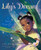 Lily's Dream (A Fairy Friendship) by Bea Jackson, Bea Jackson, 9781665941174