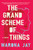 The Grand Scheme of Things (A Novel) by Warona Jay, 9781668062364