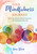 Your Mindfulness Journey (Live in the moment and find more peace and contentment every day) by Anna Black, 9781800654013