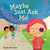 Maybe Just Ask Me! by Katie Mazeika, Katie Mazeika, 9781665949897