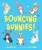 Bouncing Bunnies! by Fiz Osborne, Tim Budgen, 9781665975056