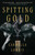 Spitting Gold (A Novel) - 9781668024966 by Carmella Lowkis, 9781668024966