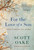 For the Love of a Son (A Memoir of Addiction, Loss, and Hope) by Scott Oake, 9781668045473