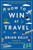 How to Win at Travel by Brian Kelly, 9781668068656