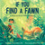 If You Find a Fawn (A What-to-Do for Wild Wanderers) by Kellie DuBay Gillis, Wazza Pink, 9781368107075