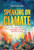 Speaking on Climate (A Guide to Speechwriting for a Better Future) by Rune Kier Nielsen, 9798765627570