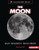 The Moon (Our Nearest Neighbor) by Bruce Betts, PhD, 9798765648308