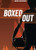 Boxed Out - 9798765661109 by J. B. Duncan, 9798765661109