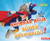 ¡A ahorrar agua, Súper Archibaldo! (Be Water-Wise, Super Grover!) (Spanish Edition) - 9798765661192 by Jennifer Boothroyd, 9798765661192
