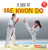 A Look at Tae Kwon Do - 9798765662090 by Cara Krenn, 9798765662090