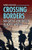 Crossing Borders (Navigating Immigration in North America) - 9798765662588 by Elsie Olson, 9798765662588