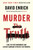Murder the Truth (Fear, the First Amendment, and a Secret Campaign to Protect the Powerful) - 9780063372900 by David Enrich, 9780063372900