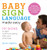 Baby Sign Language Made Easy (101 Signs to Start Communicating with Your Child Now) by Lane Rebelo, 9781641520775