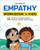 Empathy Workbook for Kids (50 Activities to Learn About Kindness, Compassion, and Other People's Feelings) by Hiedi France EdD, 9781648766800