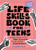 Life Skills Book for Teens (Everything You Need to Know to Be More Independent) by Maureen Stiles, 9798886500370