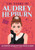 The Story of Audrey Hepburn (An Inspiring Biography for Young Readers) by Natasha Wing, Marta Dorado, 9798886509359