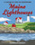 Maine Lighthouses (A Color-As-You-Go Adventure) by Danielle Lehoux, 9781684752652