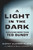 A Light in the Dark (Surviving More than Ted Bundy) - 9780897334112 by Kathy Kleiner Rubin, Emilie Le Beau Lucchesi, 9780897334112
