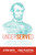 Underserved (Harnessing the Principles of Lincoln's Vision for Reconstruction for Today's Forgotten Communities) - 9798888457375 by Ja'Ron Smith, Chris Pilkerton, 9798888457375