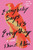 Everybody Says It's Everything (A Novel) by Xhenet Aliu, 9780593732274