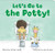 Let's Go to the Potty! by Allison Jandu, 9798886509946