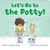 Let's Go to the Potty! by Allison Jandu, 9798886509946